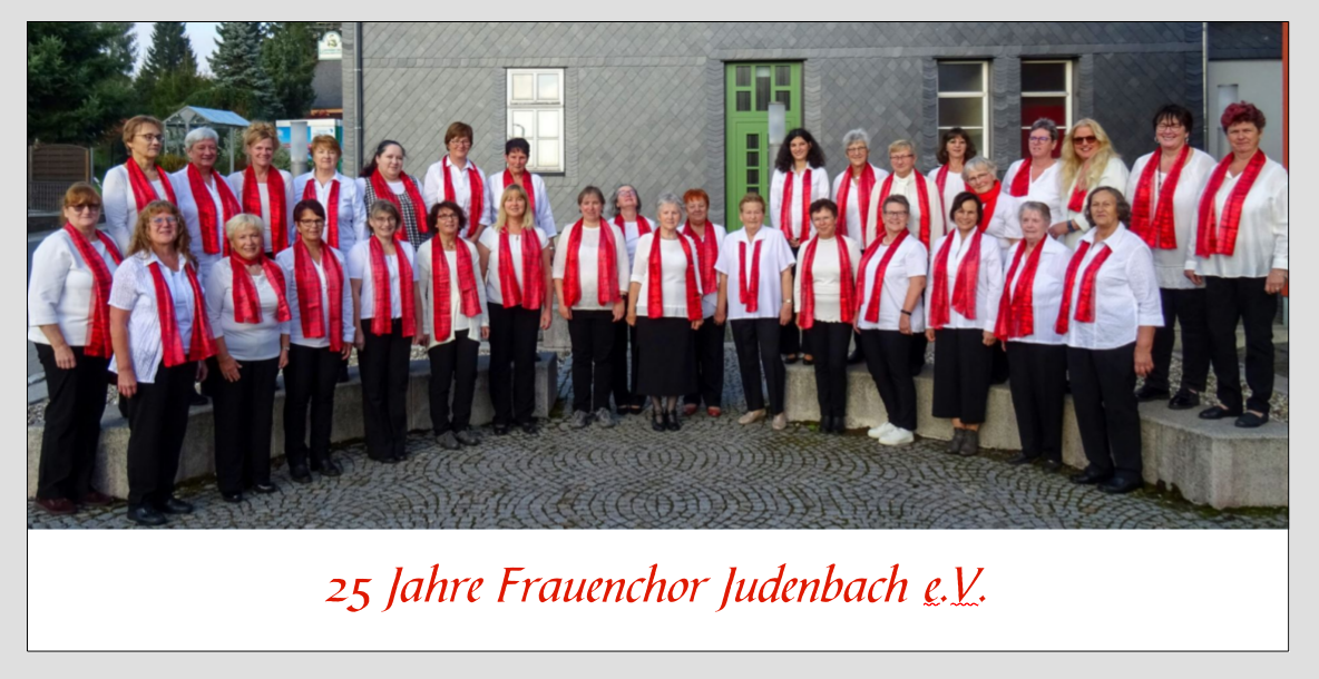 25. Chorjubiläum Frauenchor Judenbach e.V.
